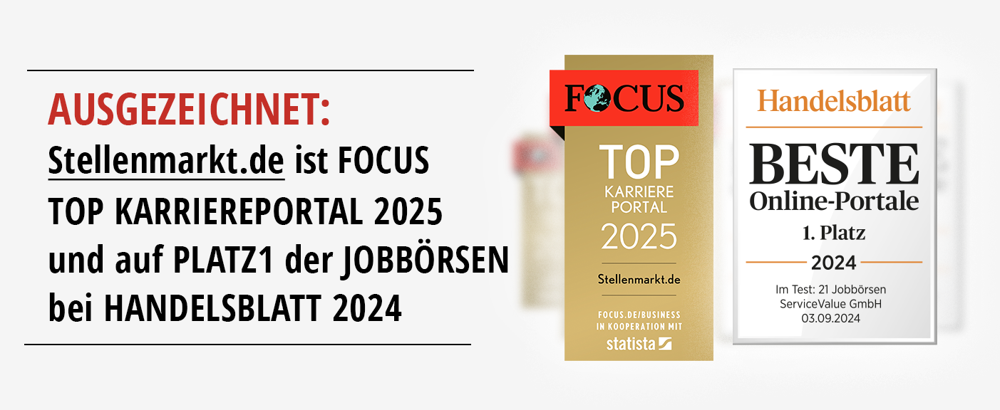 Ausgezeichnet: Stellenmarkt.de belegt den 1. Platz der JOBBÖRSEN bei HANDELSBLATT und ist FOCUS TOP KARRIEREPORTAL 2025
